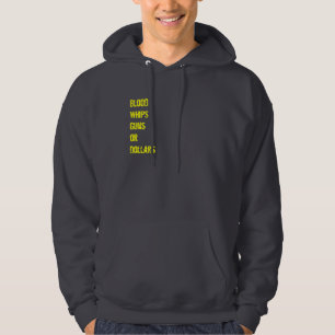Blut peitscht Gewehre oder Dollar Hoodie
