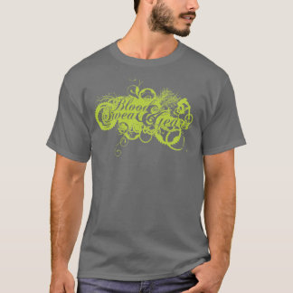 Blut-Schweiß und Gänge T-Shirt