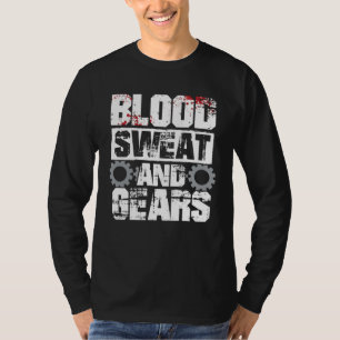 Blut Schweiß Und Gangschaltung Mountainbiken T-Shirt
