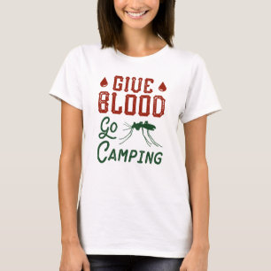 Blut spenden, Camping gehen T-Shirt