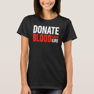 Blut spenden - Weltblutspendertag T-Shirt