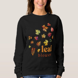 Blütenblume Herbst Herbst Spaß Blätter Jahreszeit Sweatshirt