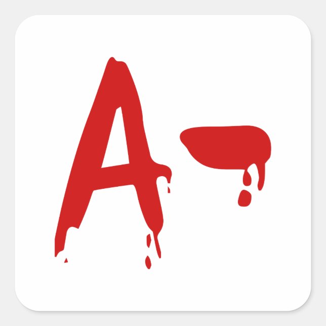 Blutgruppe A - Negativ #Horror Hospital Quadratischer Aufkleber (Vorderseite)