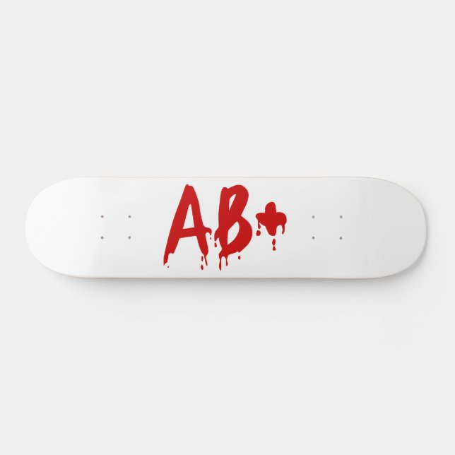 Blutgruppe AB+ Positives #Horror Hospital Skateboard (Horizontal)