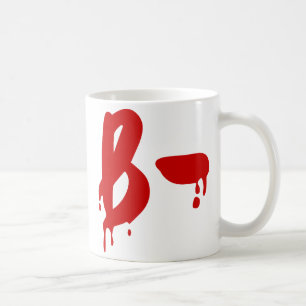 Blutgruppe B- Negativ #Horror Krankenhaus Kaffeetasse
