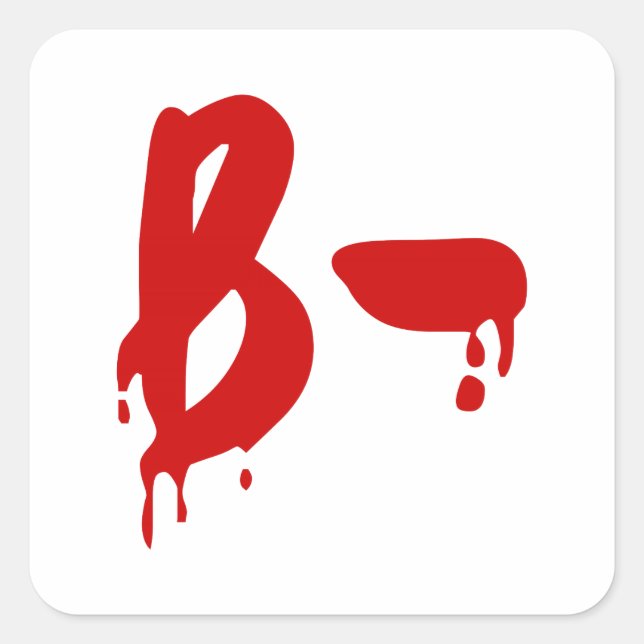 Blutgruppe B - Negative #Horror Hospital Quadratischer Aufkleber (Vorderseite)