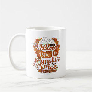 Blutgruppe ist Kürbisgewürz Halloween Schwarze Kat Kaffeetasse
