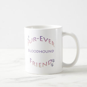 Bluthund Furever Tasse