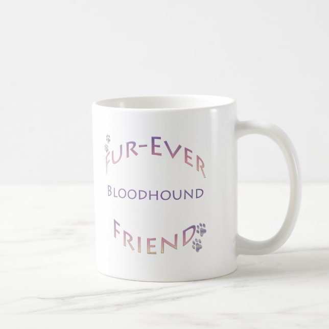 Bluthund Furever Tasse (Rechts)