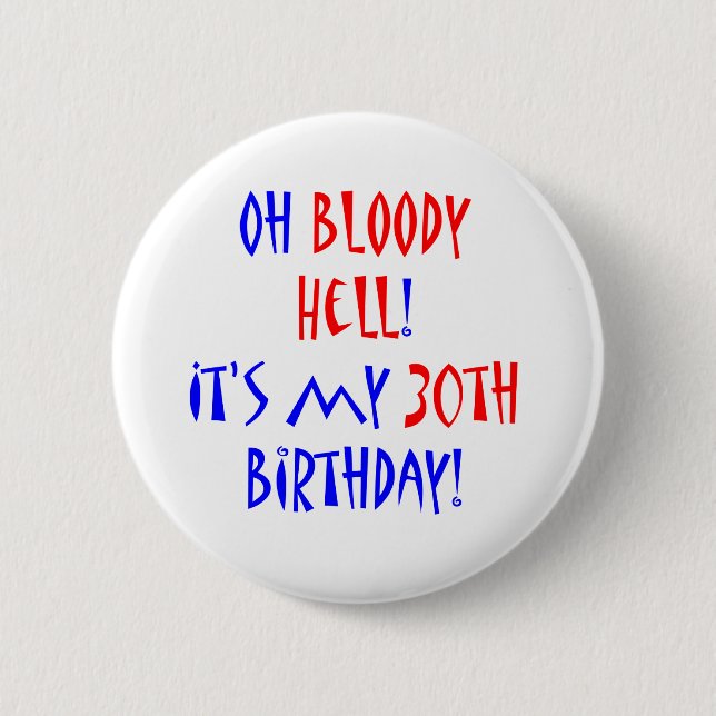 Blutige Hölle 30 Button (Vorderseite)