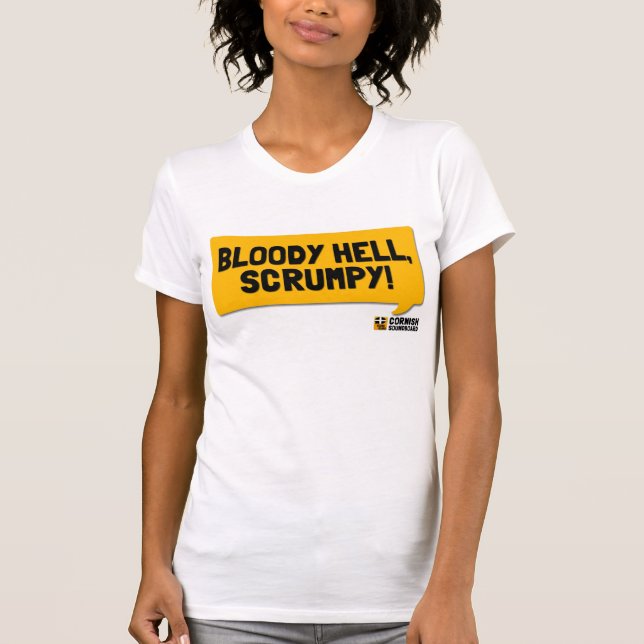 Blutige Hölle, Scrumpy! Ein kornischer Soundboard T-Shirt (Vorderseite)