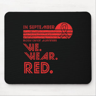 Blutkrebs-Bewusstsein Monat im September tragen wi Mousepad