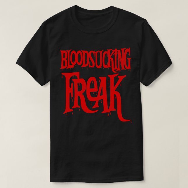 Blutsauger-Freak-Horror-Lüfter T-Shirt (Design vorne)