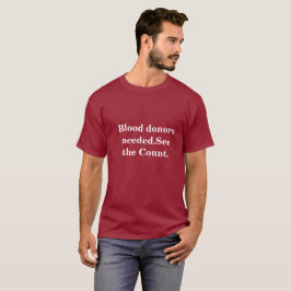 Blutspender mussten sehen Zählung Halloween T-Shirt