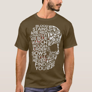 Blutsteine sind Red Ultra Violet sind blaue Shows T-Shirt