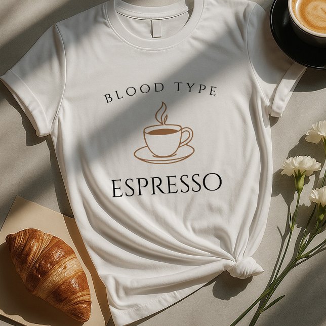 Bluttyp Espresso Funny Coffee Lover T - Shirt (Von Creator hochgeladen)
