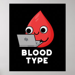 Bluttyp Funny Blood Drop Pun Dark BG Poster
