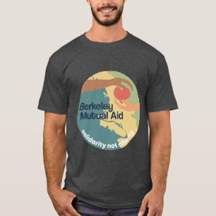 BMA Solidarity Not Wohltätigkeit Unisex T - Shirt