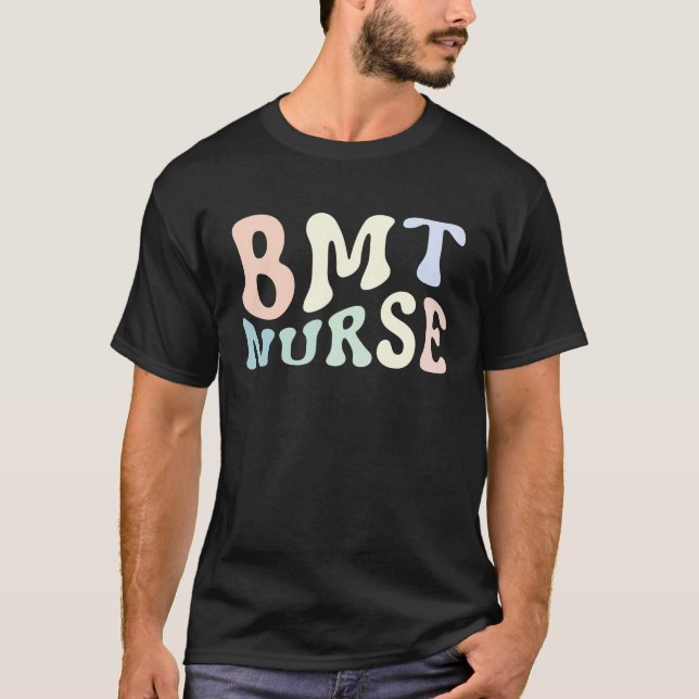 BMT Nurse Bone Marrow Transplant Nurse Emergency N T-Shirt (Vorderseite)