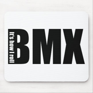 BMX - Es ist, wie ich rolle Mousepad