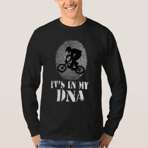 BMX Fahrrad Racing ist in meiner DNA T-Shirt