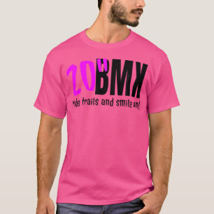 BMX-Fahrwege und Lächeln auf BMX DIRT T-Shirt