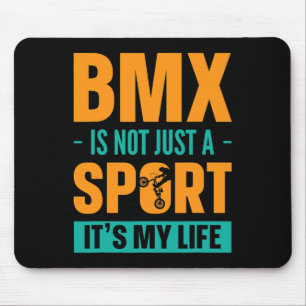 BMX ist nicht nur ein Sport, es ist mein Leben Mou Mousepad