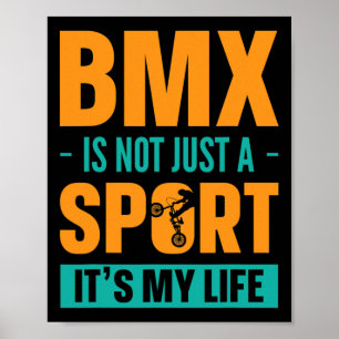 Bmx ist nicht nur ein Sport, es ist mein Leben Mou Poster