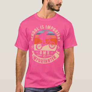 Bmx ist wichtig für den lustigen Bmx-Fahrer T-Shirt