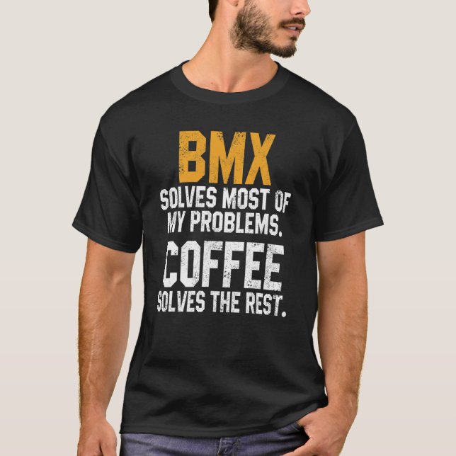 BMX löst meine Probleme Kaffee   Downhill-Rennrad T-Shirt (Vorderseite)