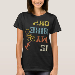 BMX Mountainbike Race Retro Biker ist mein Bike T-Shirt