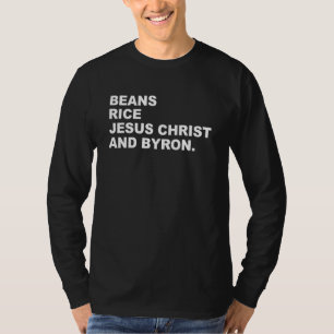Boans Reis Jesus Christus und Byron Funny für die  T-Shirt
