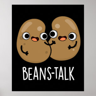 Boans Talk Funny Veggie Bean Pun Dark BG Poster