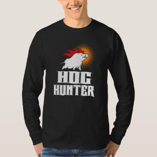 Boar Hunter Boar Hunter Hog Hunter Jagd 2 T-Shirt