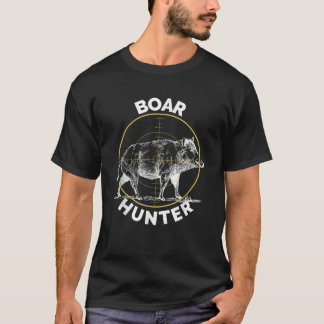 Boar Hunter Hog Jagd Sight T Shirt Wildes Schweine