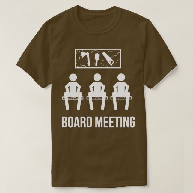 Board Carpenter Meeting Carpenter oder Woodworker  T-Shirt (Design vorne)