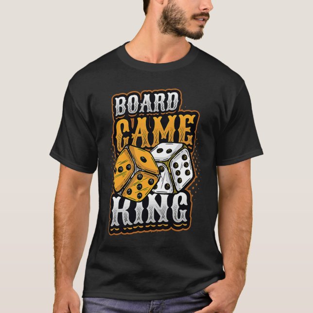 Board Game King Dice Tabletop Board Game Player T-Shirt (Vorderseite)