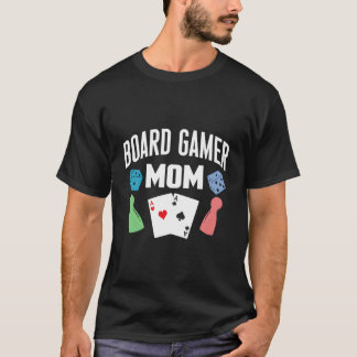 Board Gamer Mama Tabletop Board Games Mütter Day T-Shirt