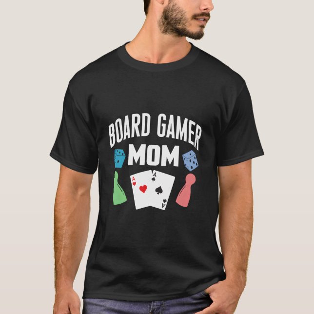 Board Gamer Mama Tabletop Board Games Mütter Day T-Shirt (Vorderseite)