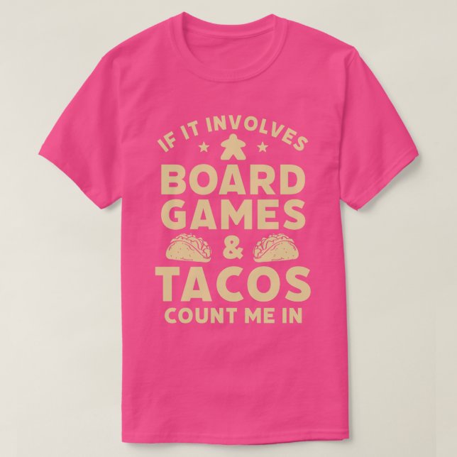 Board Games und Tacos Funny Game Night Host T-Shirt (Design vorne)
