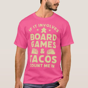 Board Games und Tacos Funny Game Night Host T-Shirt