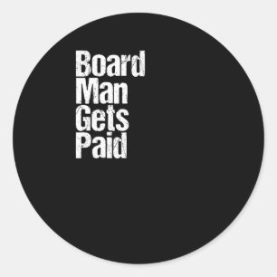 Board Man bezahlt Runder Aufkleber