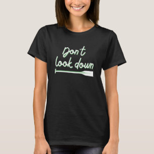 Boarding aufstehen Paddel abreißen Witz nicht sehe T-Shirt