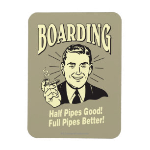 Boarding: Die halbe Rohre ist besser. Magnet