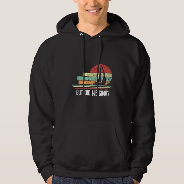 Boat Captain  But Did We Sink  Pontoon Boating Men Hoodie (Vorderseite)