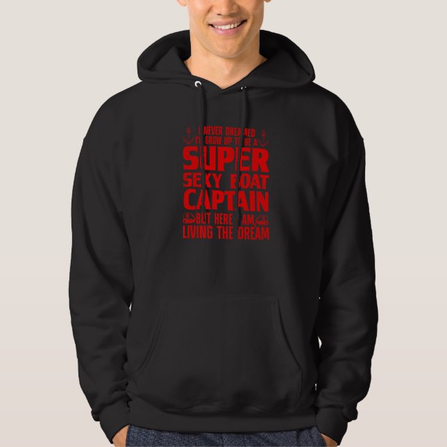 Boat Captain For Men Women Boating Boat Captain  1 Hoodie (Vorderseite)