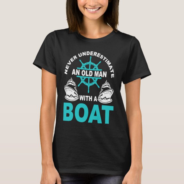 boat driver captain grandpa sailor pensioner motor T-Shirt (Vorderseite)