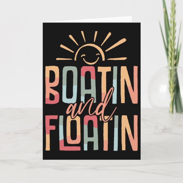 Boatin And Floatin Summer Vacation Lake Life Float Karte (Vorderseite)