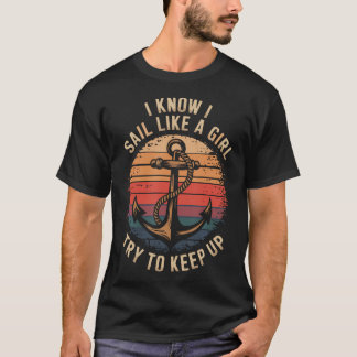 Boating Sailboat Captain And Sailing Boat Sailor T-Shirt