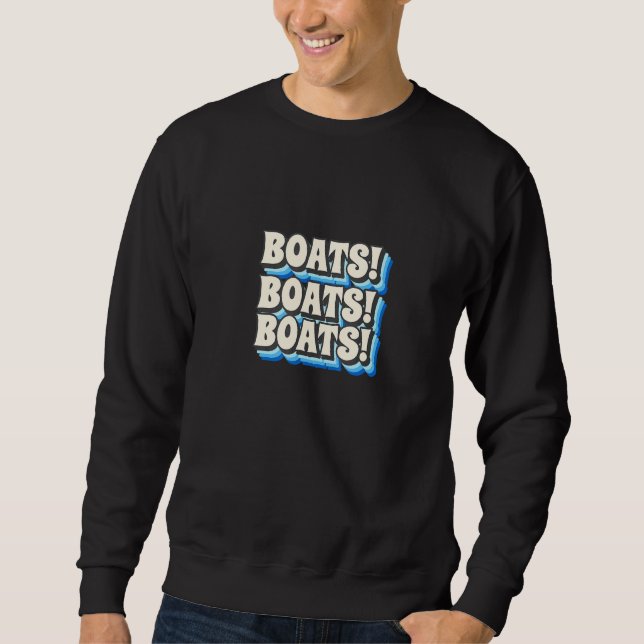 Boats Himym Captain Sweatshirt (Vorderseite)